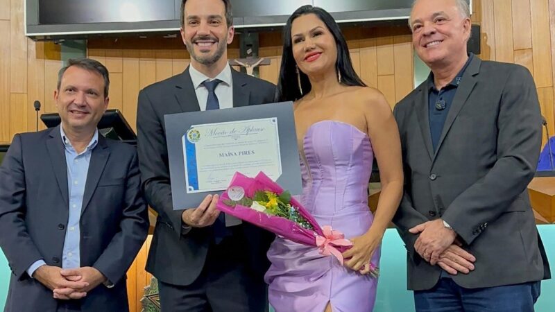Estilista Maisa Pires é homenageada pela Câmara Municipal de Uberlândia pelo seu impacto social e digital