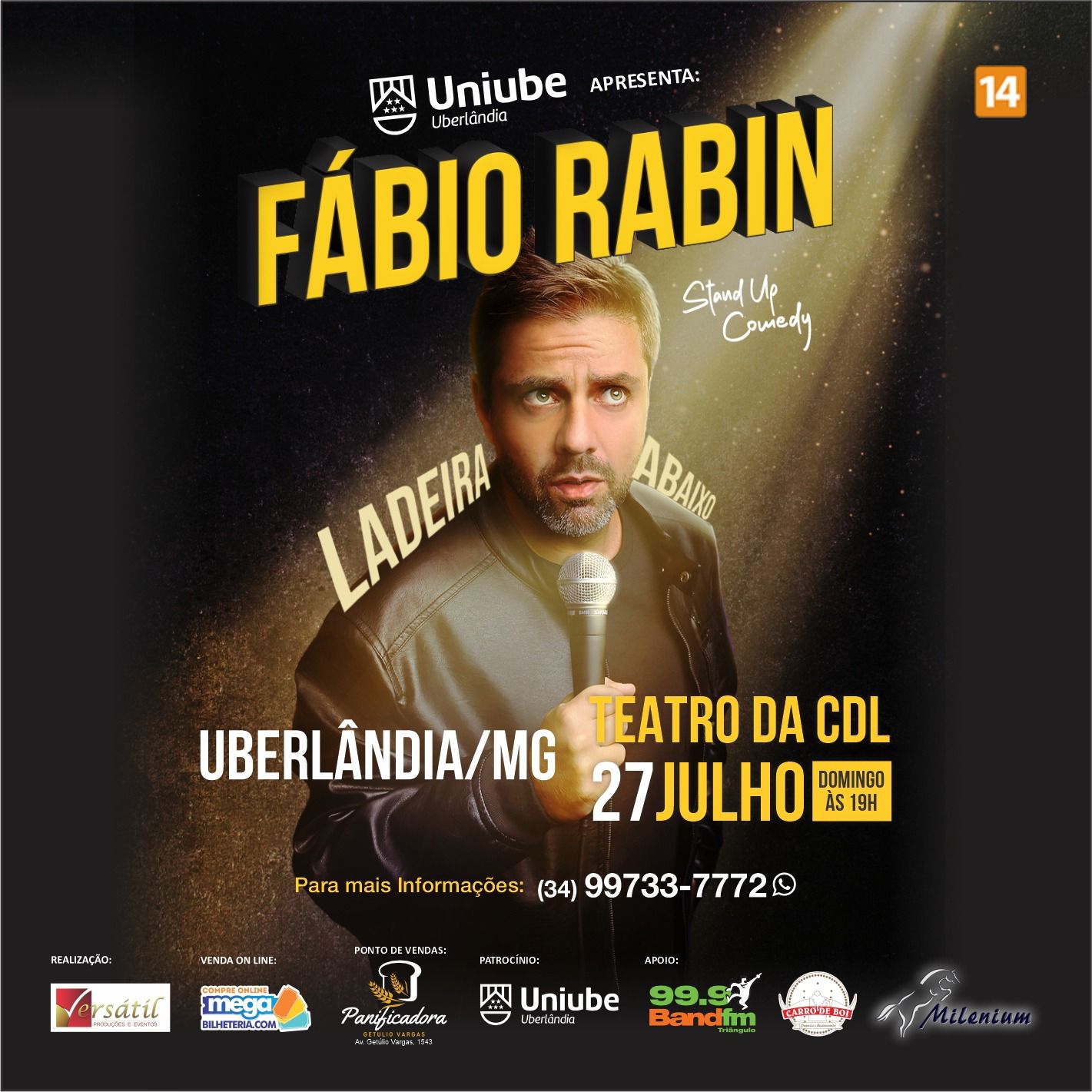 Fábio Rabin chega a Uberlândia com Ladeira Abaixo
