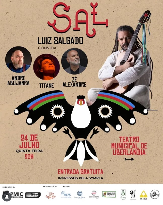 SHOW SAL – LUIZ SALGADO CONVIDA ANDRÉ ABUJAMRA, TITANE E ZÉ ALEXANDRE.