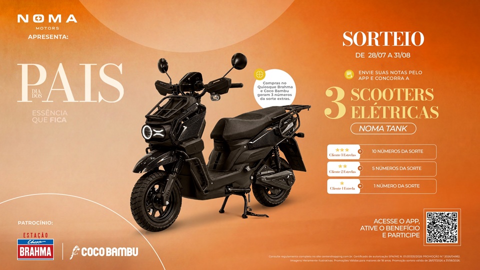 Center Shopping sorteia três scooters elétricas em campanha especial de Dia dos Pais