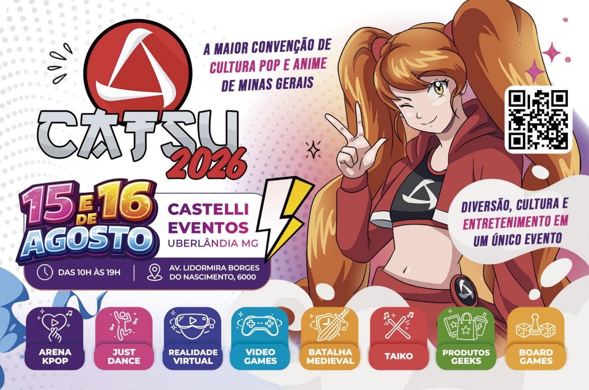 CATSU 2026: O MAIOR EVENTO DE CULTURA POP DE MINAS GERAIS