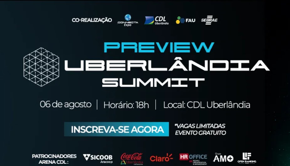 Preview CDL apresenta Uberlândia Summit 2026 e antecipa debates sobre inovação, negócios e desenvolvimento regional