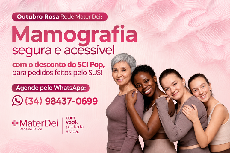 Outubro Rosa: Mater Dei oferece desconto em mamografia para pacientes com pedido do SUS