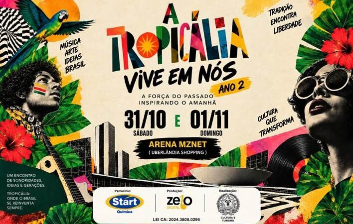 A Tropicália Vive em Nós retorna a Uberlândia para celebrar música, cultura e liberdade criativa